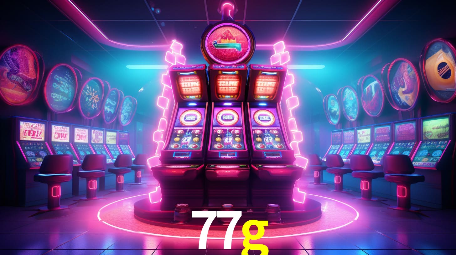 77g - O jogo online mais confiável - 77g.com